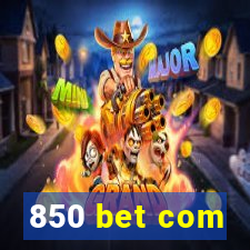 850 bet com